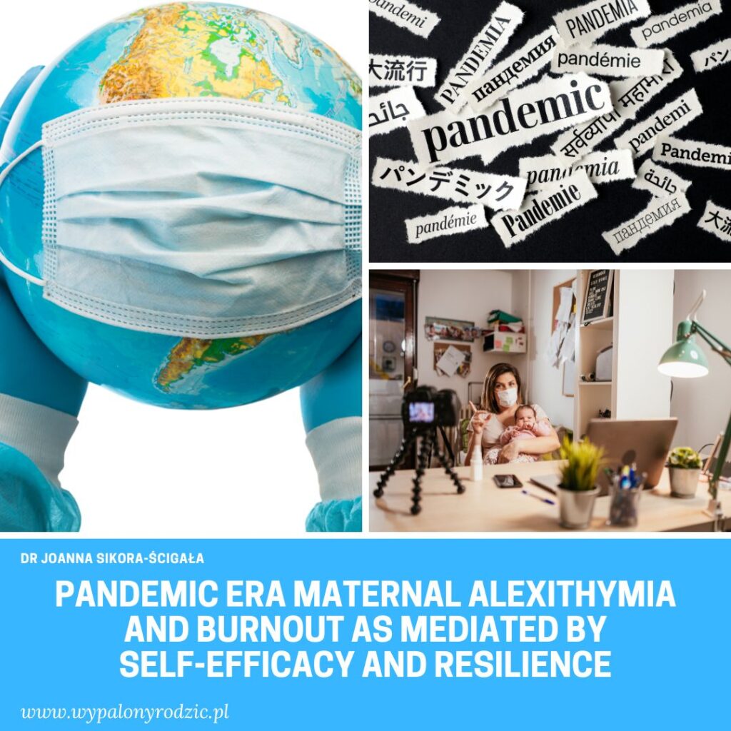 Pandemic Era Maternal Alexithymia and Burnout Pandemic Era Maternal Alexithymia and Burnout